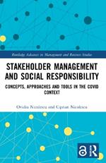Stakeholder Management and Social Responsibility: Concepts, Approaches and Tools in the Covid Context