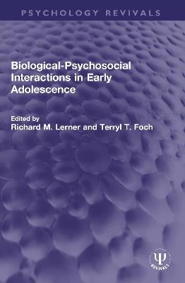 Biological-Psychosocial Interactions in Early Adolescence - cover
