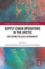 Supply Chain Operations in the Arctic: Implications for Social Sustainability