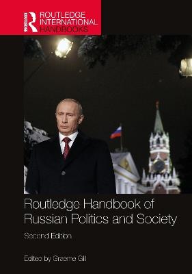 Routledge Handbook of Russian Politics and Society - cover