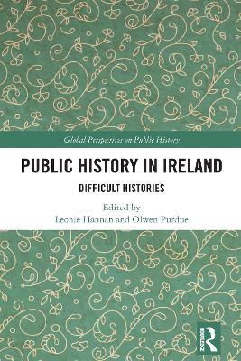 Public History in Ireland: Difficult Histories - cover