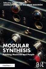 Modular Synthesis: Patching Machines and People