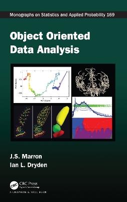 Object Oriented Data Analysis - J. S. Marron,Ian L. Dryden - cover
