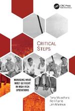 Critical Steps: Managing What Must Go Right in High-Risk Operations