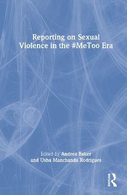 Reporting on Sexual Violence in the #MeToo Era - cover