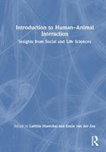 Introduction to Human-Animal Interaction: Insights from Social and Life Sciences