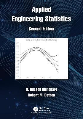 Applied Engineering Statistics - R. Russell Rhinehart,Robert M. Bethea - cover