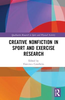 Creative Nonfiction in Sport and Exercise Research - cover