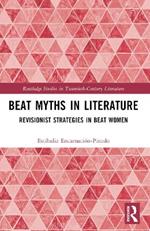 Beat Myths in Literature: Revisionist Strategies in Beat Women