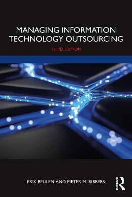 Managing Information Technology Outsourcing - Erik Beulen,Pieter M. Ribbers - cover