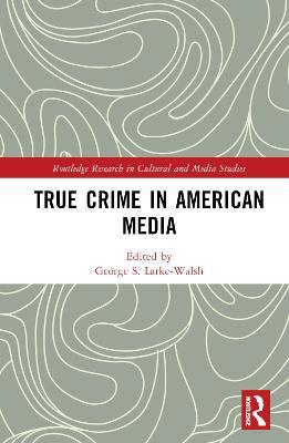 True Crime in American Media - cover