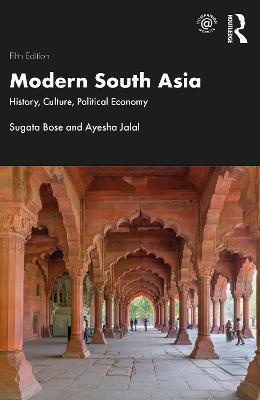 Modern South Asia: History, Culture, Political Economy - Sugata Bose,Ayesha Jalal - cover