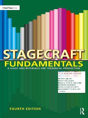 Stagecraft Fundamentals: A Guide and Reference for Theatrical Production - Rita Kogler Carver - cover