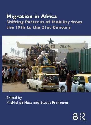 Migration in Africa: Shifting Patterns of Mobility from the 19th to the 21st Century - cover