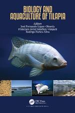 Biology and Aquaculture of Tilapia