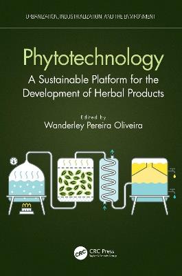 Phytotechnology: A Sustainable Platform for the Development of Herbal Products - cover