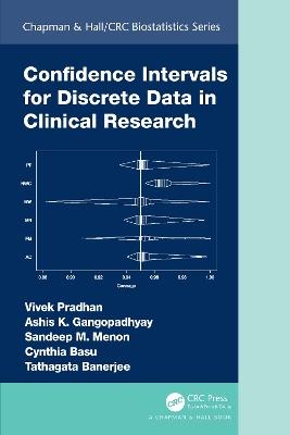Confidence Intervals for Discrete Data in Clinical Research - Vivek Pradhan,Ashis Gangopadhyay,Sandeep M. Menon - cover