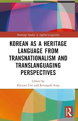 Korean as a Heritage Language from Transnational and Translanguaging Perspectives - cover
