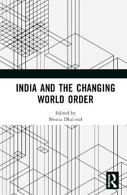 India and the Changing World Order - cover