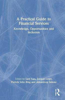 A Practical Guide to Financial Services: Knowledge, Opportunities and Inclusion - cover