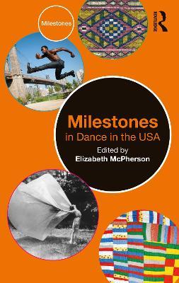 Milestones in Dance in the USA - cover