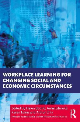 Workplace Learning for Changing Social and Economic Circumstances - cover