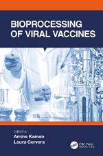 Bioprocessing of Viral Vaccines