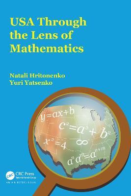 USA Through the Lens of Mathematics - Natali Hritonenko,Yuri Yatsenko - cover