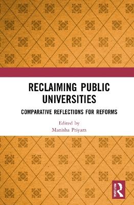 Reclaiming Public Universities: Comparative Reflections for Reforms - cover
