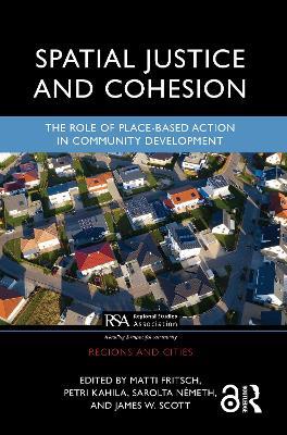 Spatial Justice and Cohesion: The Role of Place-Based Action in Community Development - cover