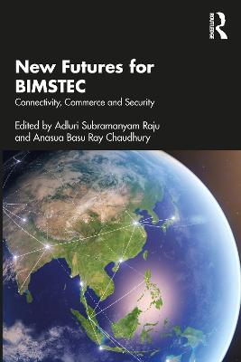 New Futures for BIMSTEC: Connectivity, Commerce and Security - cover