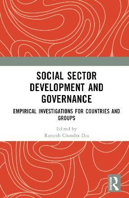 Social Sector Development and Governance: Empirical Investigations for Countries and Groups - cover