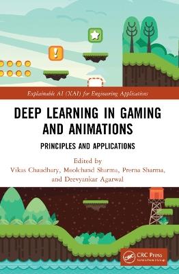 Deep Learning in Gaming and Animations: Principles and Applications - cover