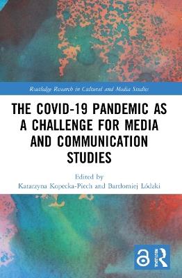 The Covid-19 Pandemic as a Challenge for Media and Communication Studies - cover