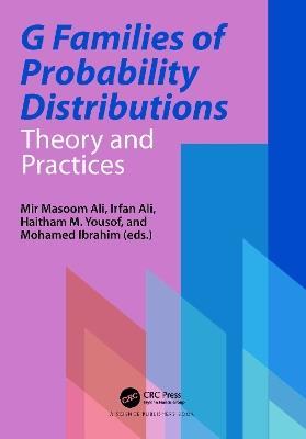 G Families of Probability Distributions: Theory and Practices - cover
