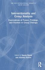 Intersectionality and Group Analysis: Explorations of Power, Privilege, and Position in Group Therapy