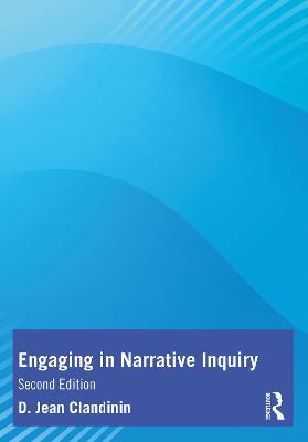 Engaging in Narrative Inquiry - D. Jean Clandinin - cover