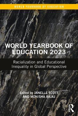 World Yearbook of Education 2023: Racialization and Educational Inequality in Global Perspective - cover