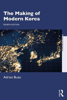 The Making of Modern Korea - Adrian Buzo - cover