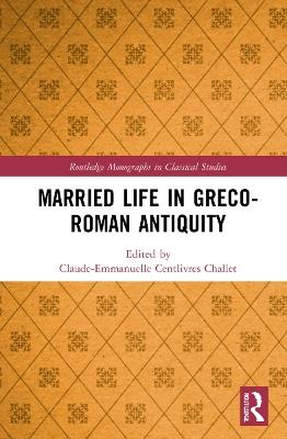 Married Life in Greco-Roman Antiquity - cover