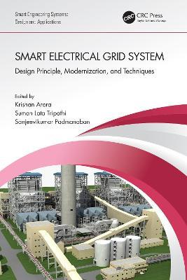 Smart Electrical Grid System: Design Principle, Modernization, and Techniques - cover