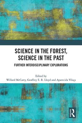 Science in the Forest, Science in the Past: Further Interdisciplinary Explorations - cover