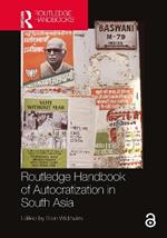 Routledge Handbook of Autocratization in South Asia