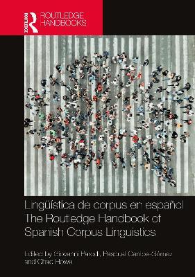 Lingüística de corpus en español / The Routledge Handbook of Spanish Corpus Linguistics - cover