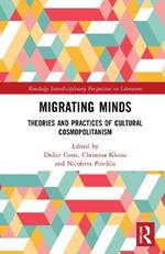 Migrating Minds: Theories and Practices of Cultural Cosmopolitanism