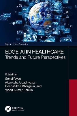 Edge-AI in Healthcare: Trends and Future Perspectives - cover