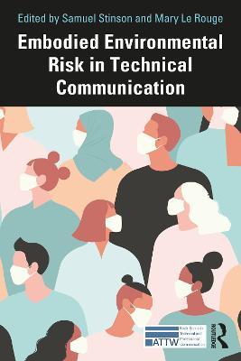 Embodied Environmental Risk in Technical Communication: Problems and Solutions Toward Social Sustainability - cover