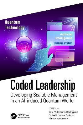 Coded Leadership: Developing Scalable Management in an AI-induced Quantum World - cover