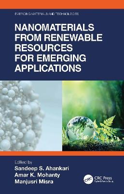 Nanomaterials from Renewable Resources for Emerging Applications - cover