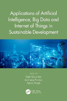 Applications of Artificial Intelligence, Big Data and Internet of Things in Sustainable Development - cover